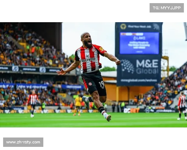 热刺迎战布伦特福德,“弗兰克德比”上演故人相遇